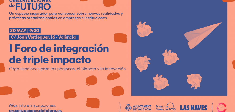 Invitación al I Foro de Integración de triple impacto